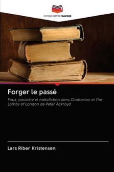 Paperback Forger le passé [French] Book