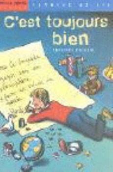 Paperback C'est toujours bien. [French] Book