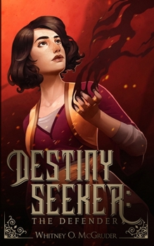 Paperback Destiny Seeker: The Defender: The Defender Book