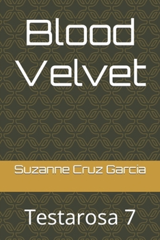Paperback Blood Velvet: Testarosa 7 Book