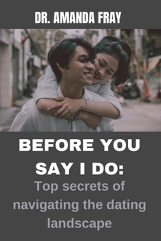 Paperback Dating Before Marriage: Before You Say I Do Book