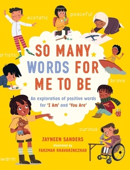 So Many Words for Me to Be: An exploration of positive words for 'I Am' and 'You Are'