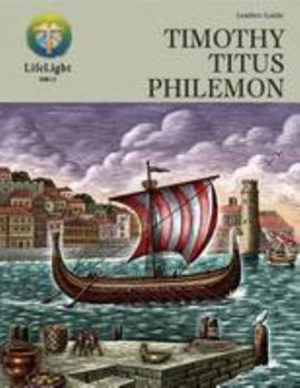 Paperback Lifelight: Timothy/Titus/Philemon - Leaders Guide Book