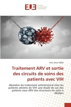 Paperback Traitement ARV et sortie des circuits de soins des patients avec VIH [French] Book