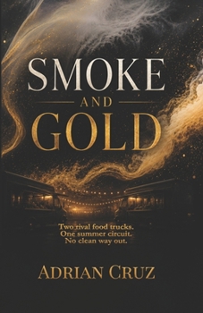 Paperback Smoke and Gold: A MM Romance Book