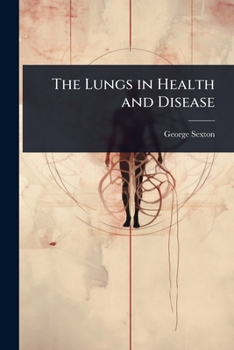 Paperback The Lungs in Health and Disease Book