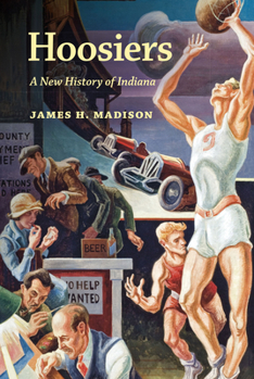 Paperback Hoosiers: A New History of Indiana Book