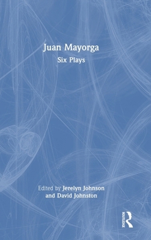 Juan Mayorga: Six Plays