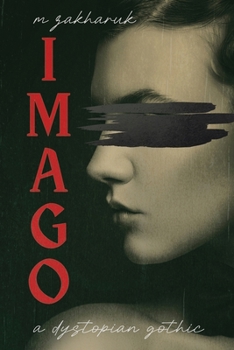 Paperback Imago: A Dystopian Gothic Book
