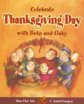 Paperback Celebrate Thanksgiving Day with Beto and Gaby Book