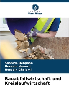 Bauabfallwirtschaft und Kreislaufwirtschaft (German Edition)