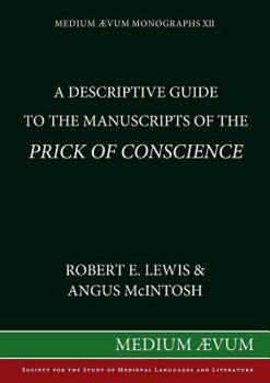 Paperback A Descriptive Guide to the Manuscripts of the Prick of Conscience Book
