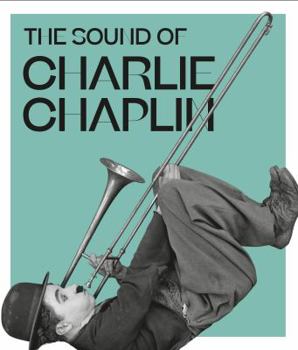 Paperback The Sound of Charlie Chaplin Book