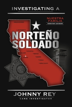 Paperback Investigating a Norteño Soldado Book