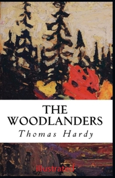 Paperback The Woodlanders illustrated Book