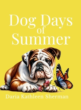 Hardcover Dog Days of Summer Book
