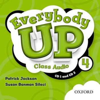 Audio CD Everybody Up 4 Class Audio CDs: Language Level: Beginning to High Intermediate. Interest Level: Grades K-6. Approx. Reading Level: K-4 Book