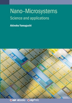 Paperback Nano-Microsystems: Science and applications Book