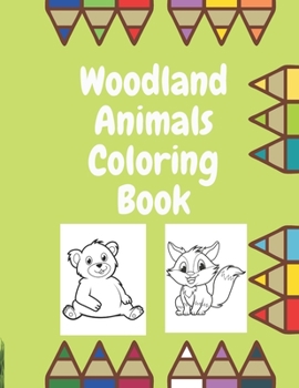 Paperback Woodland Animals Coloring Book: Coloring Book for Kids Book