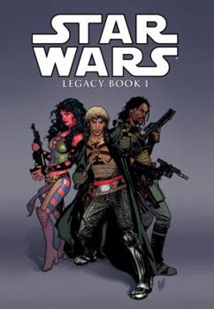 Hardcover Star Wars: Legacy, Book 1 Book