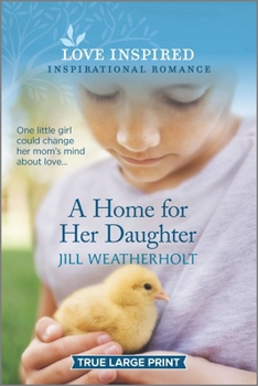 Paperback A Home for Her Daughter [Large Print] Book