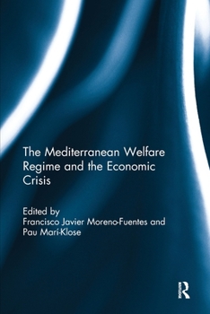 Paperback The Mediterranean Welfare Regime and the Economic Crisis Book