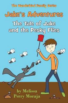 Paperback Jake's Adventures: The Tale of Jake and the Pesky Flies Book