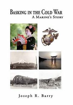 Paperback Basking in the Cold War Book