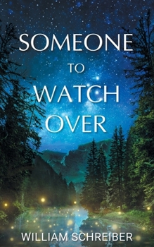 Paperback Someone to Watch Over Book