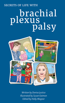 Paperback Secrets of Life with Brachial Plexus Palsy Book