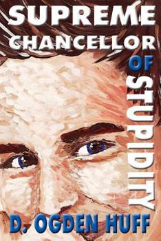 Paperback Supreme Chancellor of Stupidity Book