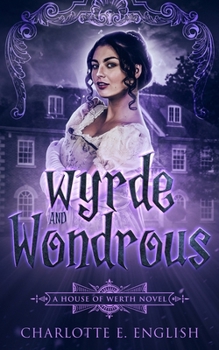 Paperback Wyrde and Wondrous Book