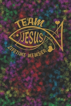 Team Jesus lifetime member: Christian and religious sayings and symbols. Spiritual diary, notebook, journal and planner. Format A5, 120 pages, discreet light grey lined.