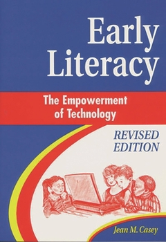 Paperback Early Literacy: The Empowerment of Technology Book