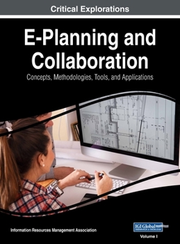 Hardcover E-Planning and Collaboration: Concepts, Methodologies, Tools, and Applications, VOL 1 Book