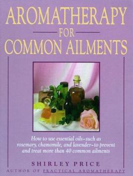 Paperback Aromatherapy for Common Ailments: A Gaia Original Book