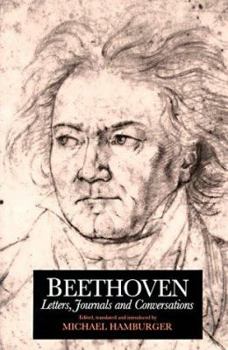 Paperback Beethoven, Letters, Journals, and Conversations Book