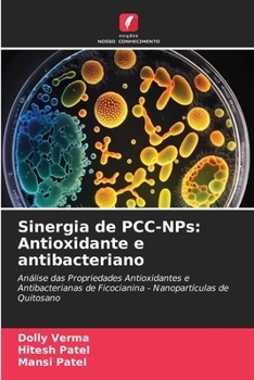 Paperback Sinergia de PCC-NPs: Antioxidante e antibacteriano [Portuguese] Book