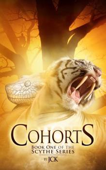 COHORTS: Book One of the Scythe Series