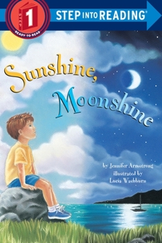 Sunshine, Moonshine (Step-Into-Reading, Step 1) - Book  of the Early step into reading