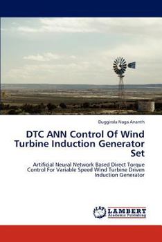 Paperback Dtc Ann Control of Wind Turbine Induction Generator Set Book
