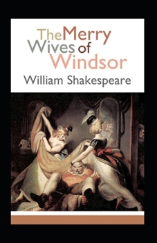 The Merry Wives of Windsor Annotated