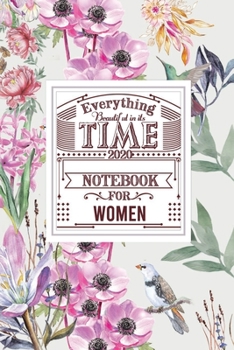 Everything Beautiful in its Time 2020 NOTEBOOK for Women: Lined notebook 6x9 100 pages