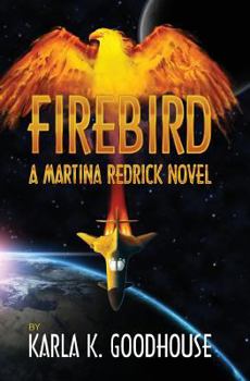 Firebird - Book #2 of the Martina Redrick
