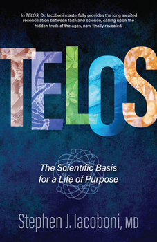 Paperback Telos: The Scientific Basis for a Life of Purpose Book