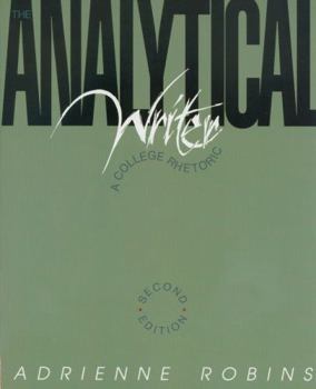 Paperback The Analytical Writer: A College Rhetoric Book