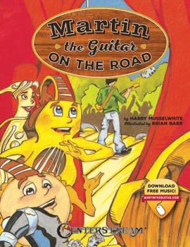 Paperback Martin the Guitar on the Road [With Access Code] Book
