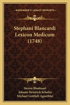 Paperback Stephani Blancardi Lexicon Medicum (1748) [Latin] Book