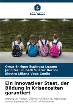 Ein innovativer Staat, der Bildung in Krisenzeiten garantiert (German Edition)