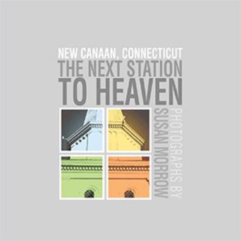 Hardcover New Canaan Connecticut The Next Station To Heaven Photographs Book